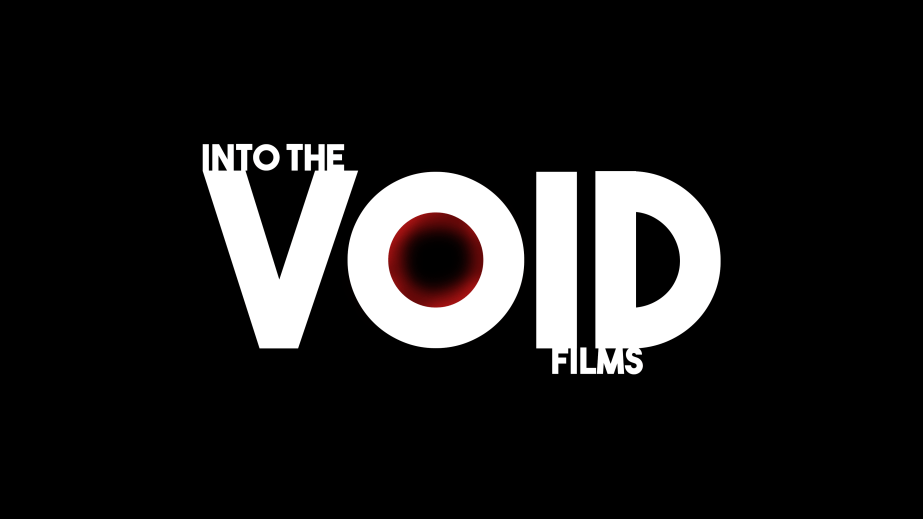 Into the VOID Films – Into the Void